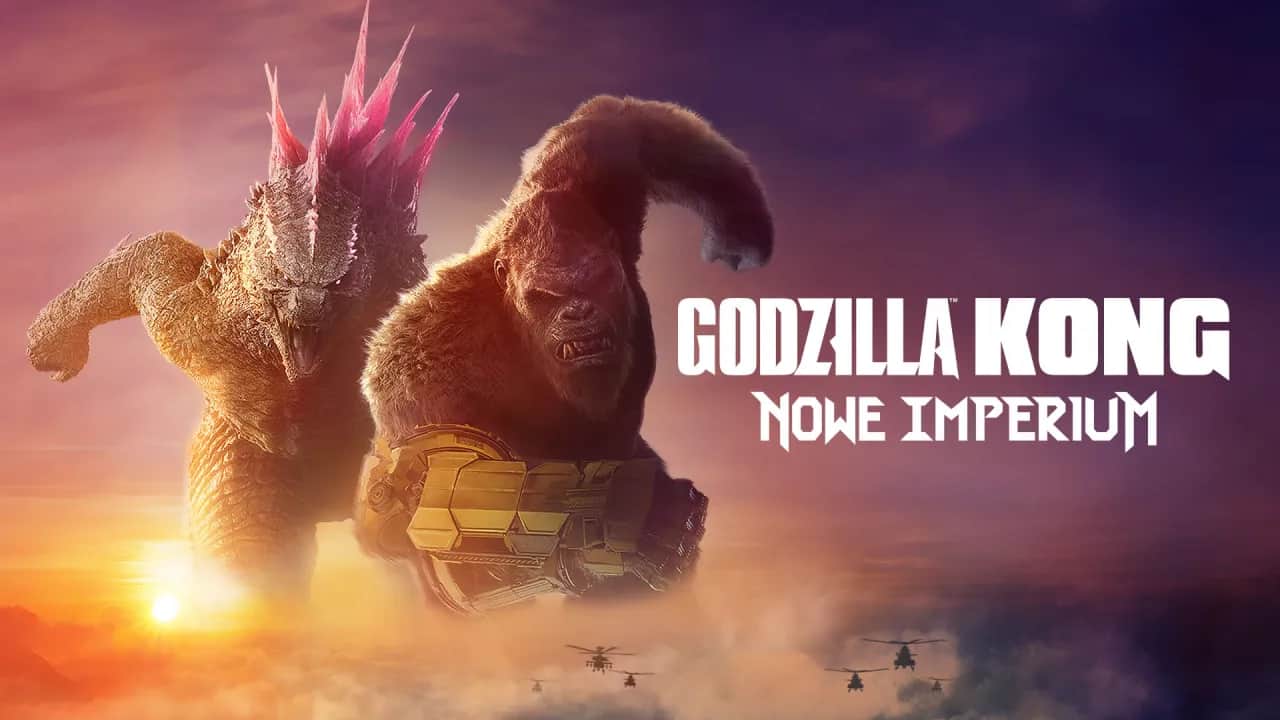 Godzilla i Kong: Nowe Imperium – Epickie Starcie Powraca
